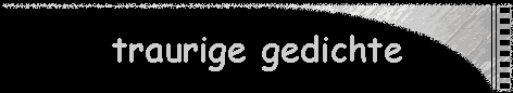 traurige gedichte
